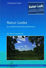 Cover des Buchs Natur-Looks im Landkreis Rotenburg (Wümme) © Stiftung Naturschutz im Landkreis Rotenburg (Wümme)